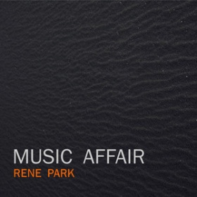 RENE PARK - MUSIC AFFAIR